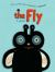 The Fly : How a Perfect Day Turned into a Nightmare