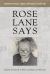 Rose Lane Says : Thoughts on Race, Liberty, and Equality, 1942-1945