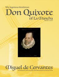 The Ingenious Gentleman Don Quixote of la Mancha : Volume I and II