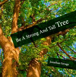 Be a Strong and Tall Tree