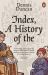 Index, a History of The : A Bookish Adventure from Medieval Manuscripts to the Digital Age