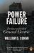 Power Failure : The Rise and Fall of General Electric