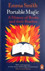 Portable Magic : A History of Books and Their Readers