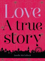 Love : A True Story