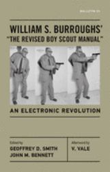 William S. Burroughs' "the Revised Boy Scout Manual" : An Electronic Revolution