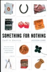 Something for Nothing : Luck in America