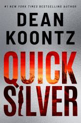 Quicksilver : A Thriller