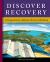 Discover Recovery : A Comprehensive Addiction Recovery Workbook