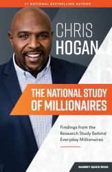 The National Study of Millionaires : Findings from the Research Study Behind Everyday Millionaires