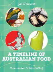 A Timeline of Australian Food : From Mutton to Masterchef