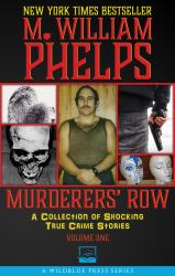 Murderers' Row : A Collection of Shocking True Crime Stories