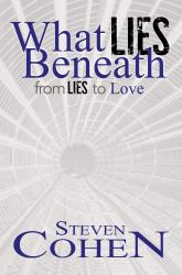 What Lies Beneath : From Lies to Love