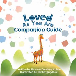 Loved As You Are - Companion Guide : A Family's Journey of Adoption