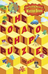 The Potato Chip Puzzles : The Puzzling World of Winston Breen