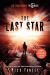 The Last Star : The Final Book of the 5th Wave