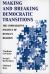 Making and Breaking Democratic Transitions : The Comparative Politics of Russia's Regions