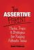 The Assertive Parent : Hacks, Traps and Strategies for Raising Authentic Teens