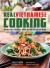 Real Vietnamese Cooking : Homestyle Recipes from Hanoi to Ho Chi Minh