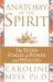 Anatomy Of The Spirit