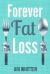 Forever Fat Loss