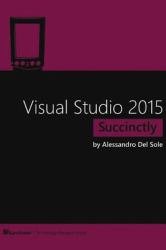 Visual Studio 2015 Succinctly