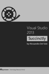 Visual Studio 2013 Succinctly