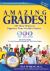 Amazing Grades : 101 Best Ways to Improve Your Grades Faster