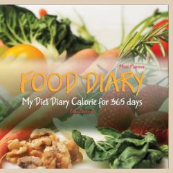 FOOD DIARY:My Diet Diary Calorie for 365 Days : Food Journal : Meal Planne