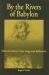 By the Rivers of Babylon : Heinrich Heine's Late Songs and Reflections