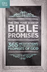 The One Year Book of Bible Promises : 365 Meditations on the Wonderful Promises of God