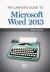 The Lawyer's Guide to Microsoft Word 2013