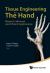 Tissue Engineering for the Hand : Research Advances and Clinical Applications