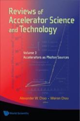 REVIEWS OF ACCELERATOR SCIENCE AND TECHNOLOGY - VOLUME 3