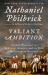 Valiant Ambition : George Washington, Benedict Arnold, and the Fate of the American Revolution