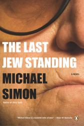 The Last Jew Standing : A Novel