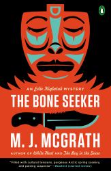 The Bone Seeker : An Edie Kiglatuk Mystery