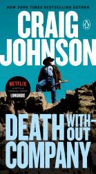 Death Without Company : A Longmire Mystery