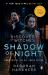 Shadow of Night (Movie Tie-In) : A Novel