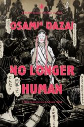 No Longer Human : (Penguin Classics Deluxe Edition)