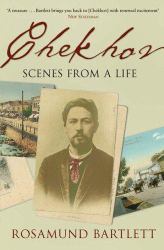 Chekhov : Scenes from a Life