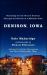 Denison, Iowa : Searching for the Soul of America Through the Secrets of a Midwest Town