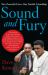 Sound and Fury : Two Powerful Lives, One Fateful Friendship