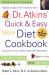 Dr. Atkins' Quick & Easy New Diet Cookbook