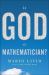 Is God a Mathematician?