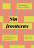 Sin Fronteras : Inclusive Spanish Grammar Guidebook