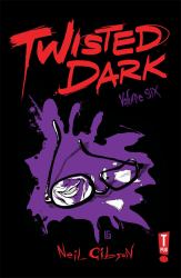 Twisted Dark Volume 6