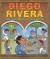 Diego Rivera: : Su Mundo y el Nuestro