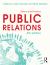 Public Relations : Theory and Practice