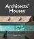 Architects' Houses : Twenty Australian Homes