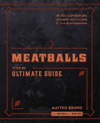 Meatballs : The Ultimate Guide